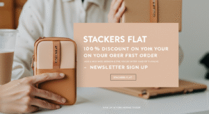 Stackers Flat 10% Discount On Your First Order - Newsletter Sign Up